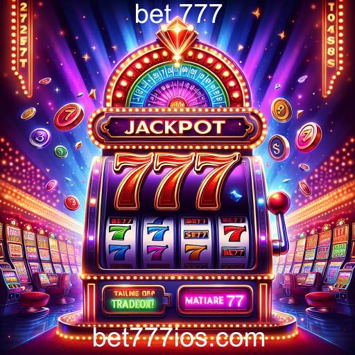 Atrações Imperdíveis da Categoria 'Jackpots' no Bet 777