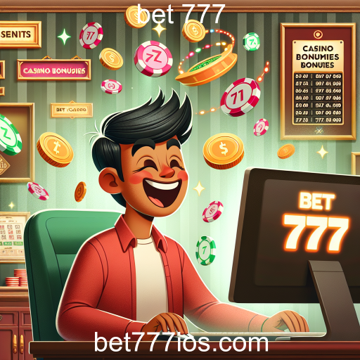 Maximize Sua Experiência no Bet 777 com Promoções Imperdíveis